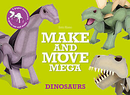 Couverture cartonnée Make and Move Mega: Dinosaurs de Sato Hisao