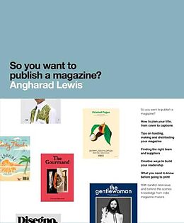 E-Book (epub) So You Want to Publish a Magazine? von Angharad Lewis