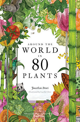 Livre Relié Around the World in 80 Plants de Jonathan Drori