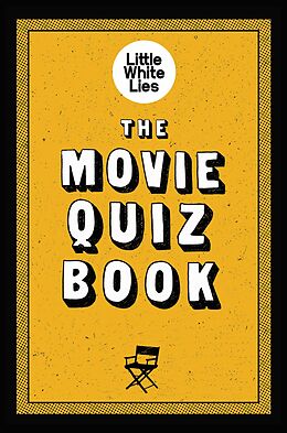 Couverture cartonnée The Movie Quiz Book de Little White Lies