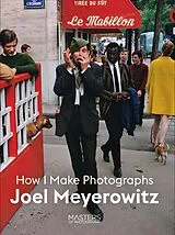 Kartonierter Einband Joel Meyerowitz von Masters of Photograhy, Joel Meyerowitz