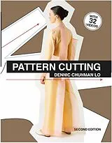 Kartonierter Einband Pattern Cutting Second Edition von Lo Dennic Chunman