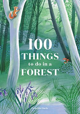 Livre Relié 100 Things to do in a Forest de Davis Jennifer