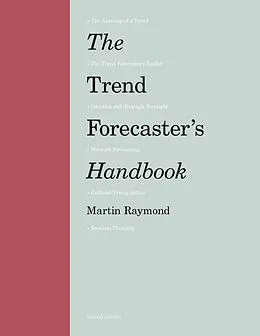 E-Book (epub) Trend Forecaster's Handbook von Martin Raymond