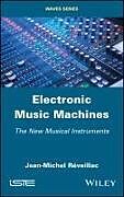 Livre Relié Electronic Music Machines de Jean-Michel Reveillac