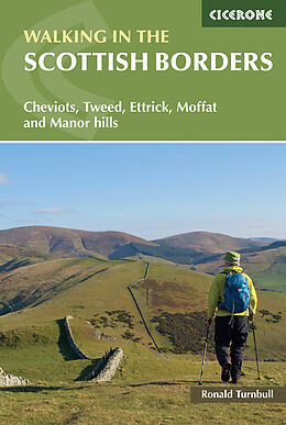 Broché Walking in the Scottish Borders 6th edition de Ronald Turnbull