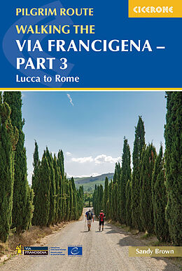 Broché Walking the Via Francigena Pilgrim Route - Part 3 de the Reverend Sandy Brown