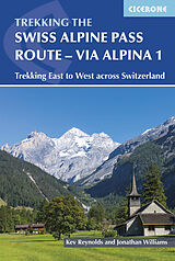 Broché Trekking the Swiss Via Alpina de Kev Reynolds