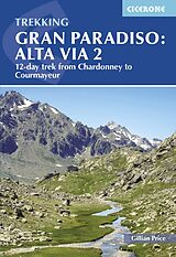 Couverture cartonnée Trekking Gran Paradiso: Alta Via 2 de Gillian Price