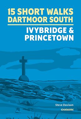 Couverture cartonnée 15 Short Walks on Dartmoor South - Ivybridge and Princetown de Davison Steve