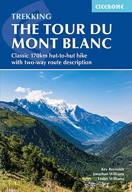 Broché Trekking the Tour Du Mont Blanc de Reynolds Kev, Lesley Williams, Jonathan Williams