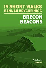 Couverture cartonnée 15 Short Walks in Bannau Brycheiniog - Brecon Beacons de Andy Davies