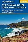Kartonierter Einband The Camino Ingles and Camino del Mar von Whitson Dave, Perazzoli Laura