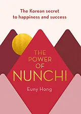 Fester Einband The Power of Nunchi von Euny Hong