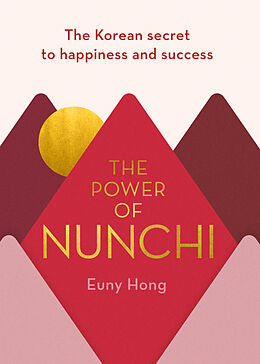 Fester Einband The Power of Nunchi von Euny Hong