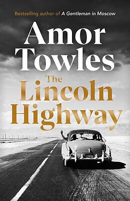 Couverture cartonnée The Lincoln Highway de Amor Towles