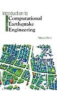 Livre Relié Introduction to Computational Earthquake Engineering de Muneo Hori