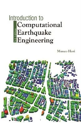 E-Book (epub) Introduction To Computational Earthquake Engineering (Third Edition) von Hori Muneo Hori
