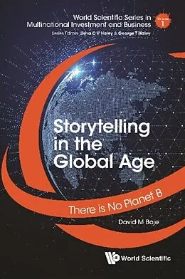 E-Book (epub) Storytelling In The Global Age: There Is No Planet B von Boje David M Boje