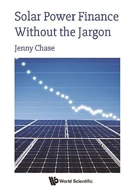 E-Book (epub) Solar Power Finance Without The Jargon von Chase Jenny Chase