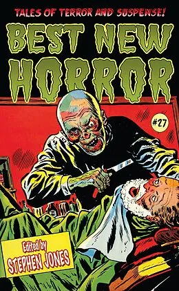 E-Book (epub) Best New Horror #27 von Stephen Jones, Ron Weighell, Kate Farrell