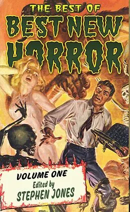 E-Book (epub) The Best of Best New Horror von Stephen Jones, Caitlin R. Kiernan, Peter Straub