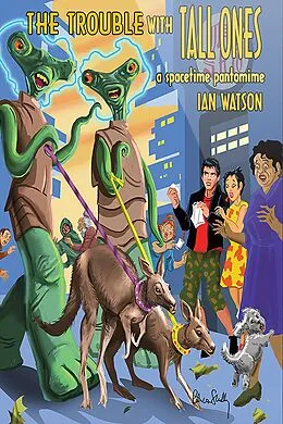 E-Book (epub) The Trouble with Tall Ones von Ian Watson