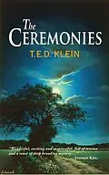 E-Book (epub) The Ceremonies von T. E. D. Klein