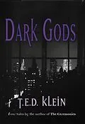 E-Book (epub) Dark Gods von T. E. D. Klein