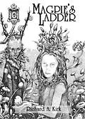 E-Book (epub) Magpie's Ladder von Richard A. Kirk
