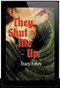 E-Book (epub) They Shut Me Up von Tracey Fahey