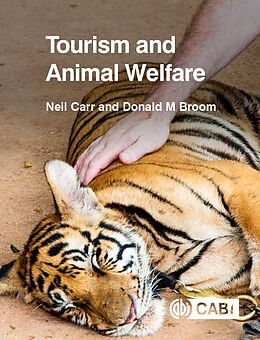 E-Book (epub) Tourism and Animal Welfare von Neil Carr, Donald Broom