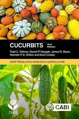 E-Book (epub) Cucurbits von Todd C Wehner, Rachel P. Naegele, James R. Myers