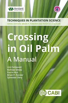 E-Book (epub) Crossing in Oil Palm von Umi Setiawati, Baihaqi Sitepu, Fazrin Nur