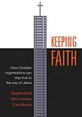 E-Book (epub) Keeping Faith von Stephen Judd, John Swinton, Kara Martin