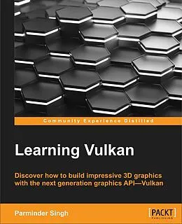 E-Book (pdf) Learning Vulkan von Parminder Singh