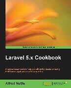 Couverture cartonnée Laravel 5.x Cookbook de Alfred Nutile