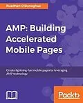 PDF AMP: Building Accelerated Mobile Pages von Ruadhan O'Donoghue