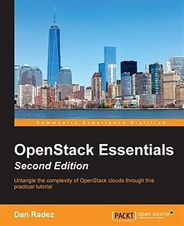 E-Book (epub) OpenStack Essentials - Second Edition von Dan Radez
