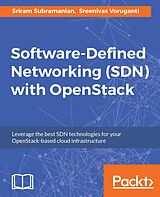 eBook (epub) Software-Defined Networking (SDN) with OpenStack de Sriram Subramanian, Sreenivas Voruganti