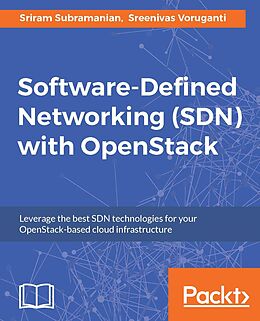 eBook (epub) Software-Defined Networking (SDN) with OpenStack de Sriram Subramanian, Sreenivas Voruganti