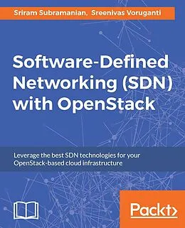E-Book (epub) Software-Defined Networking (SDN) with OpenStack von Sriram Subramanian, Sreenivas Voruganti