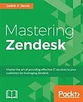 E-Book (pdf) Mastering Zendesk von Cedric F. Jacob