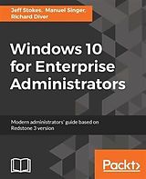 E-Book (epub) Windows 10 for Enterprise Administrators von Jeff Stokes