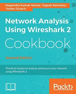 ePUB Network Analysis Using Wireshark 2 Cookbook von Nagendra Kumar