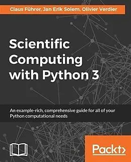 E-Book (epub) Scientific Computing with Python 3 von Claus Fuhrer