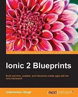 PDF Ionic 2 Blueprints von Indermohan Singh