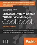 E-Book (pdf) Microsoft System Center 2016 Service Manager Cookbook - Second Edition von Anders Asp (Mvp)