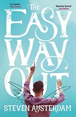 E-Book (epub) The Easy Way Out von Steven Amsterdam