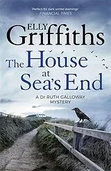 Kartonierter Einband The House at Sea's End von Elly Griffiths